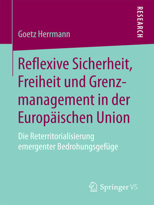 cover image of Reflexive Sicherheit, Freiheit und Grenzmanagement in der Europäischen Union